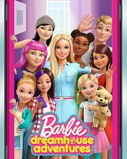 Barbie Dreamhouse Adventures saison 1