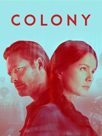 Colony saison 3