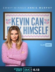 Kevin Can F**k Himself saison 1