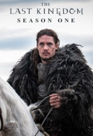 The Last Kingdom saison 1