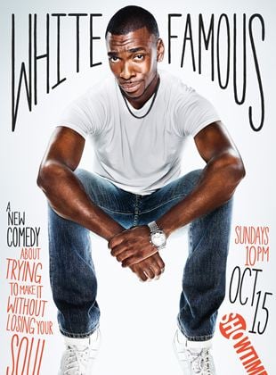 White Famous saison 1